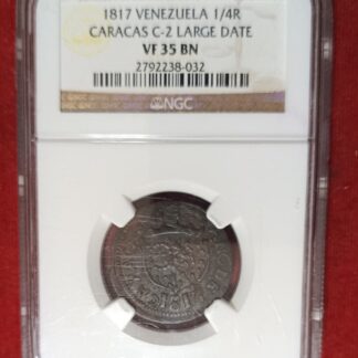 Moneda 1817 Venezuela ¼ Real Caracas Fecha Grande NGC VF 35 BN