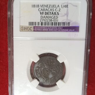 Moneda 1818 Venezuela ¼ Real Caracas NGC VF Details